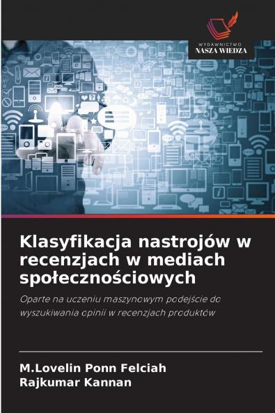 Klasyfikacja nastrojów w recenzjach w mediach spo?eczno?ciowych