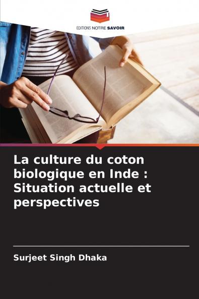 La culture du coton biologique en Inde