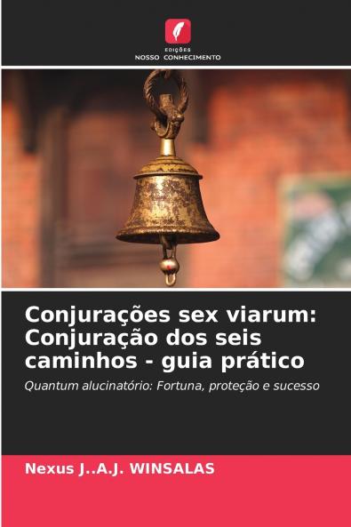 Conjurações sex viarum