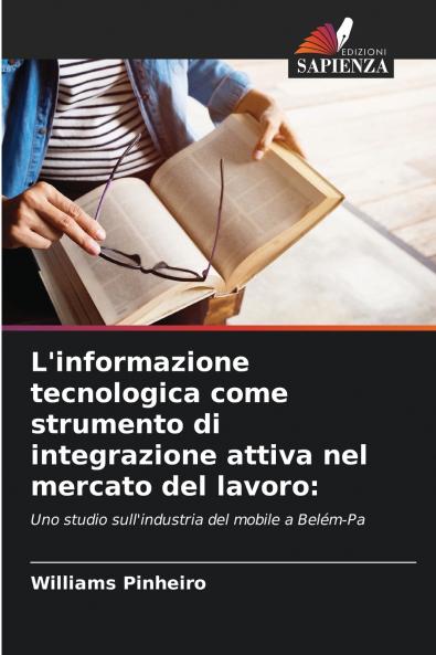 L'informazione tecnologica come strumento di integrazione attiva nel mercato del lavoro