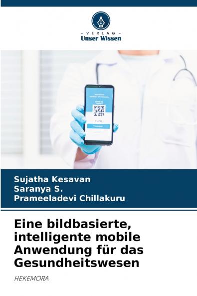 Eine bildbasierte intelligente mobile Anwendung für das Gesundheitswesen