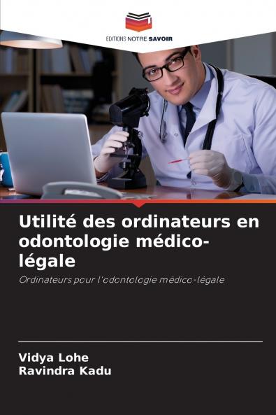 Utilité des ordinateurs en odontologie médico-légale