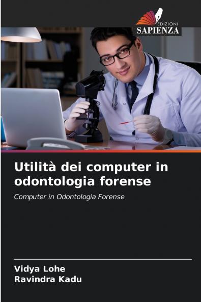 Utilità dei computer in odontologia forense