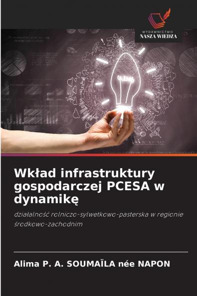 Wkład infrastruktury gospodarczej PCESA w dynamikę