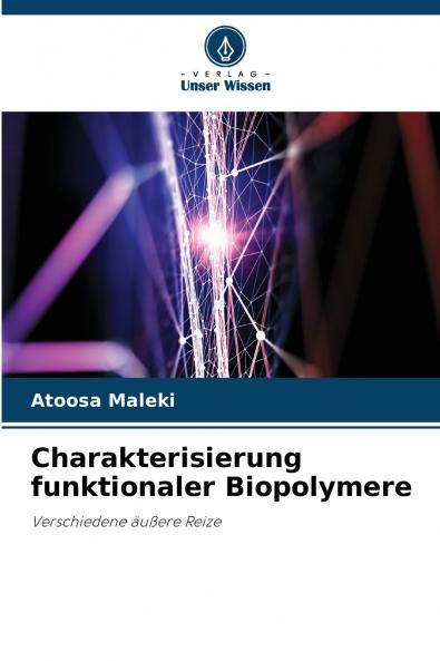 Charakterisierung funktionaler Biopolymere
