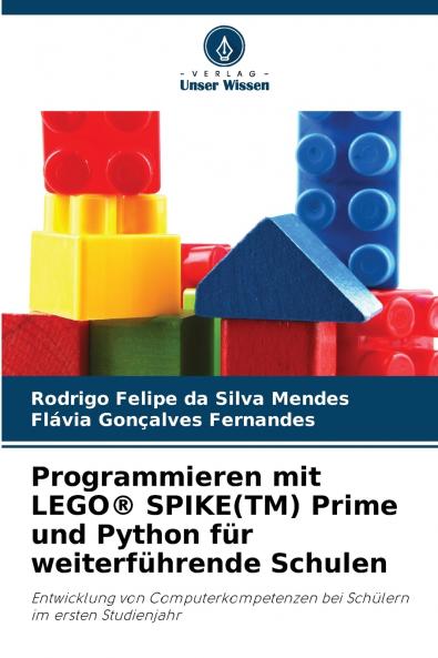 Programmieren mit LEGO® SPIKE(TM) Prime und Python für weiterführende Schulen
