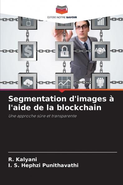 Segmentation d'images à l'aide de la blockchain