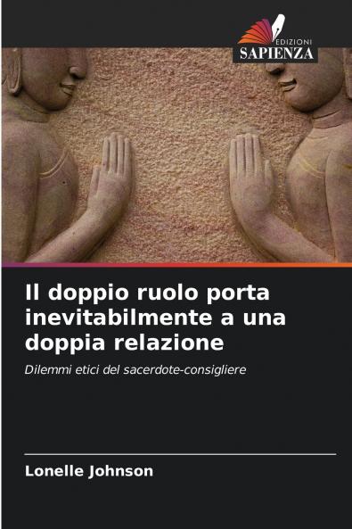Il doppio ruolo porta inevitabilmente a una doppia relazione