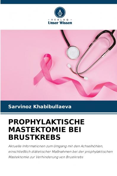 PROPHYLAKTISCHE MASTEKTOMIE BEI BRUSTKREBS