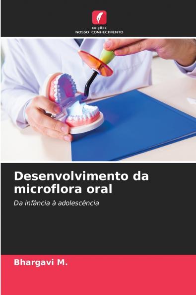 Desenvolvimento da microflora oral