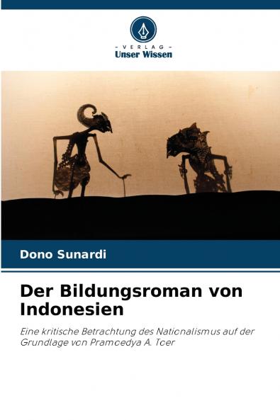 Der Bildungsroman von Indonesien