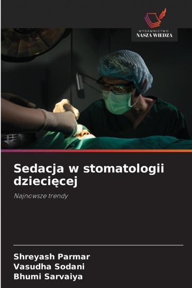 Sedacja w stomatologii dzieci?cej