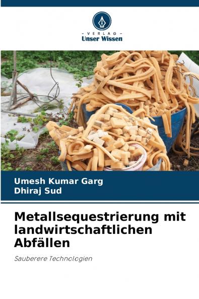 Metallsequestrierung mit landwirtschaftlichen Abfällen