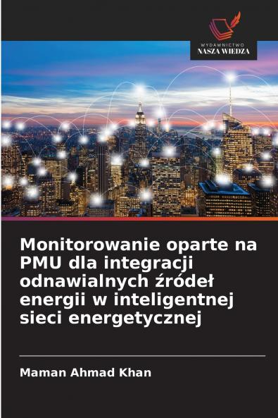 Monitorowanie oparte na PMU dla integracji odnawialnych źródeł energii w inteligentnej sieci energetycznej
