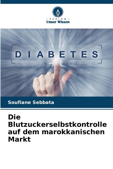 Die Blutzuckerselbstkontrolle auf dem marokkanischen Markt