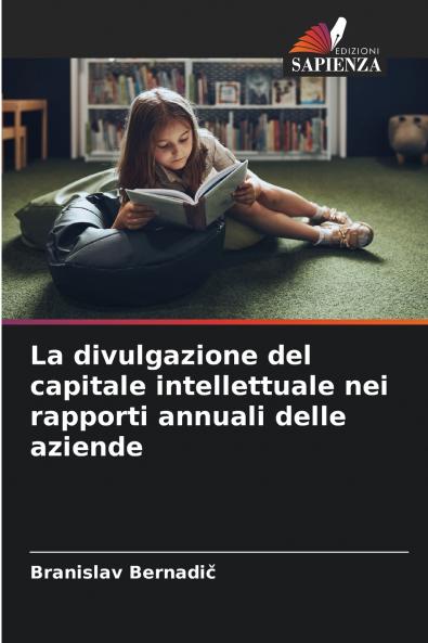 La divulgazione del capitale intellettuale nei rapporti annuali delle aziende