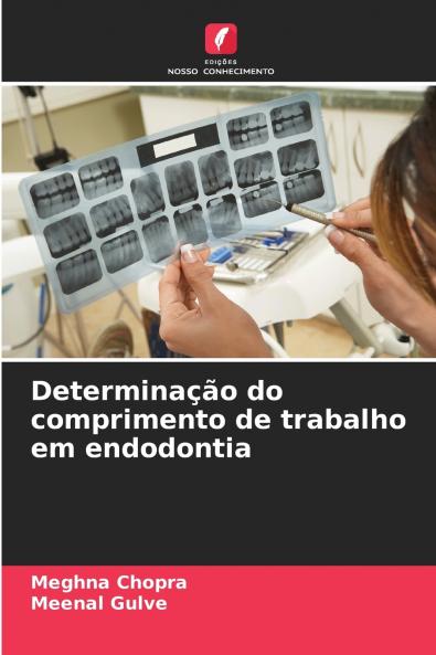 Determinação do comprimento de trabalho em endodontia