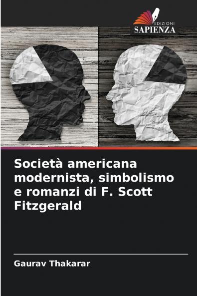 Società americana modernista simbolismo e romanzi di F. Scott Fitzgerald