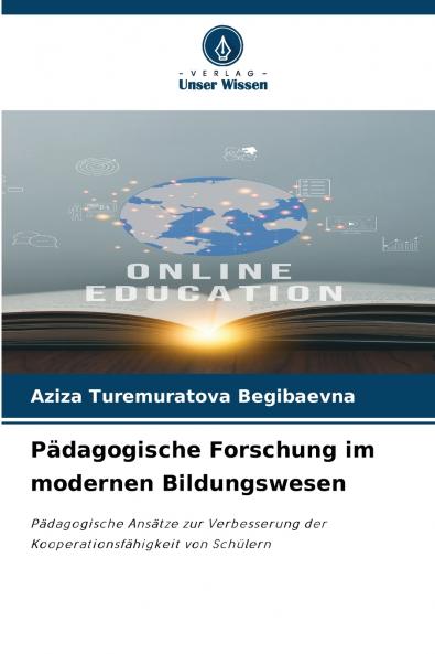 Pädagogische Forschung im modernen Bildungswesen