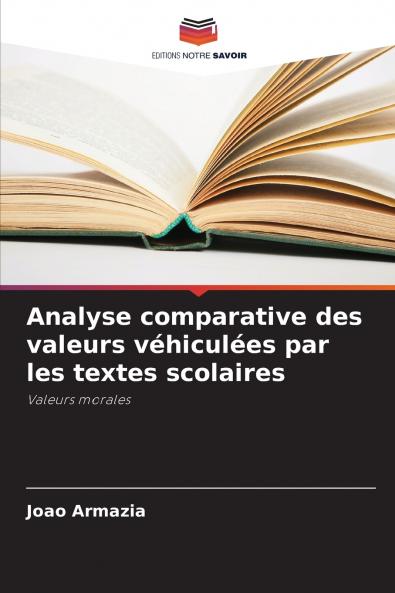 Analyse comparative des valeurs véhiculées par les textes scolaires