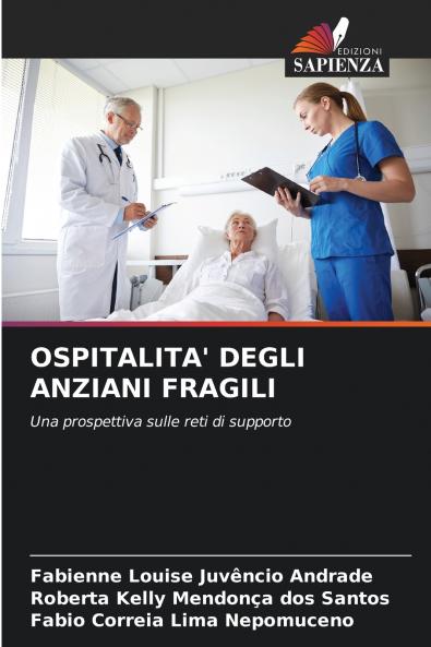 OSPITALITA' DEGLI ANZIANI FRAGILI