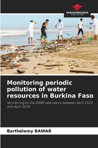 Monitoring periodic pollution of water resources in Burkina Faso