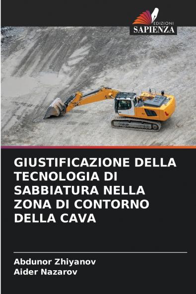 GIUSTIFICAZIONE DELLA TECNOLOGIA DI SABBIATURA NELLA ZONA DI CONTORNO DELLA CAVA