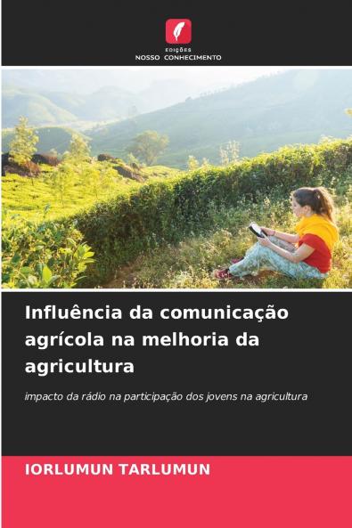 Influência da comunicação agrícola na melhoria da agricultura