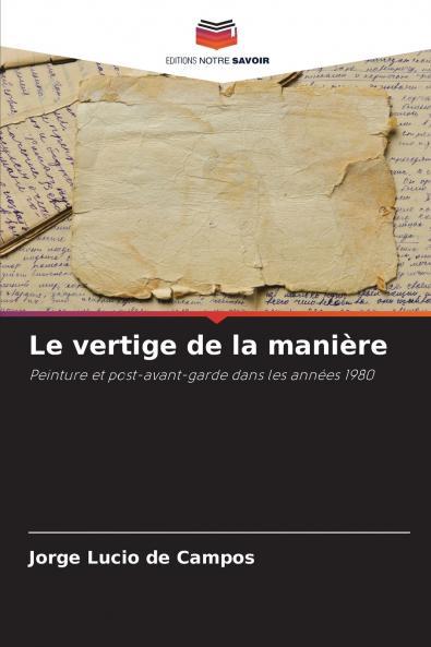 Le vertige de la manière
