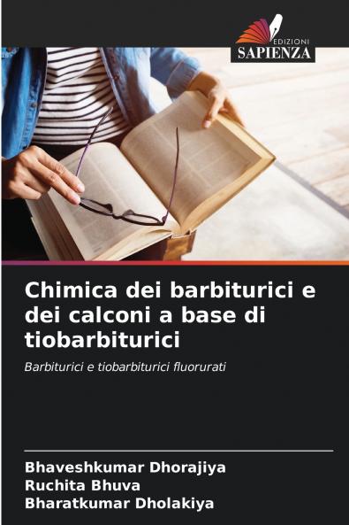 Chimica dei barbiturici e dei calconi a base di tiobarbiturici