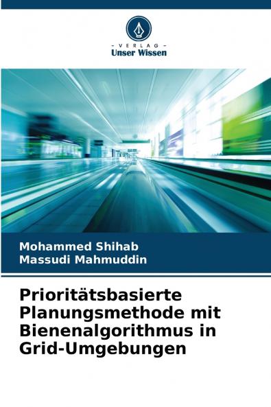 Prioritätsbasierte Planungsmethode mit Bienenalgorithmus in Grid-Umgebungen