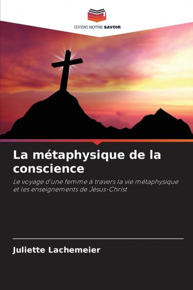 La métaphysique de la conscience