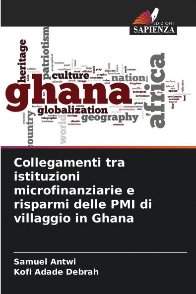 Collegamenti tra istituzioni microfinanziarie e risparmi delle PMI di villaggio in Ghana
