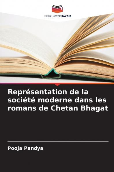 Représentation de la société moderne dans les romans de Chetan Bhagat