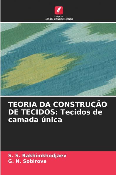 TEORIA DA CONSTRUÇÃO DE TECIDOS