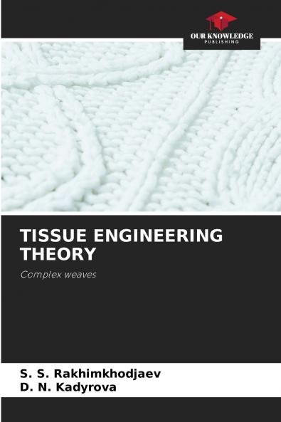 TISSUE ENGINEERING THEORY