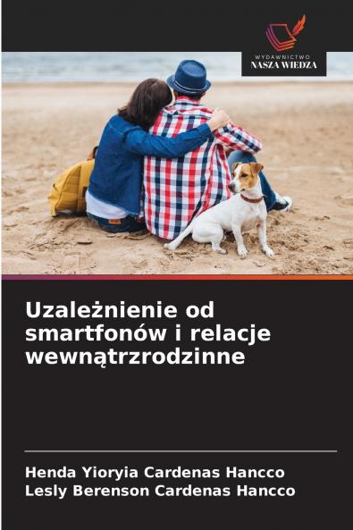Uzale?nienie od smartfonów i relacje wewn?trzrodzinne