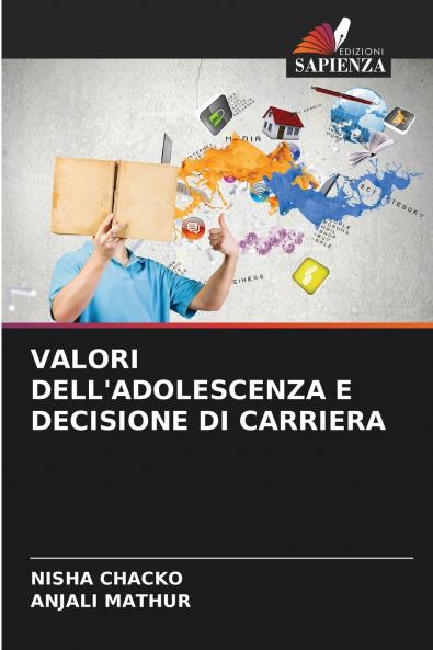 VALORI DELL'ADOLESCENZA E DECISIONE DI CARRIERA