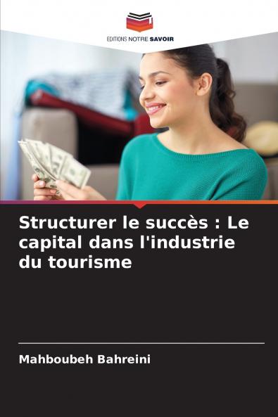 Structurer le succès