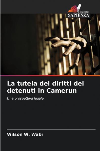 La tutela dei diritti dei detenuti in Camerun