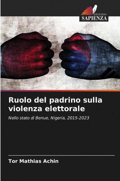 Ruolo del padrino sulla violenza elettorale