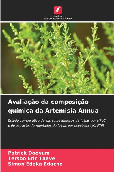 Avaliação da composição química da Artemisia Annua