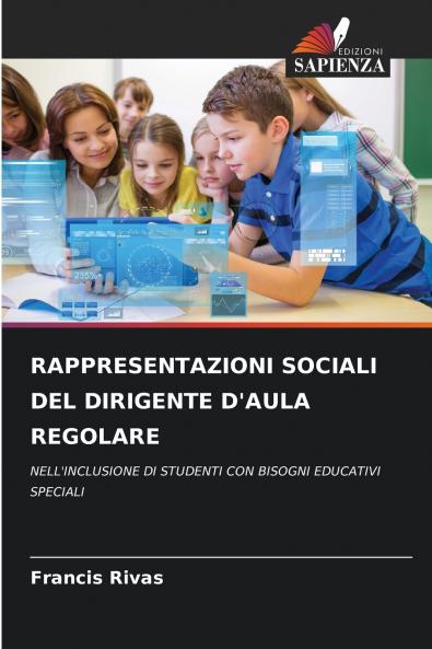RAPPRESENTAZIONI SOCIALI DEL DIRIGENTE D'AULA REGOLARE
