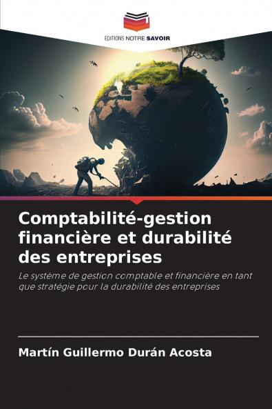 Comptabilité-gestion financière et durabilité des entreprises