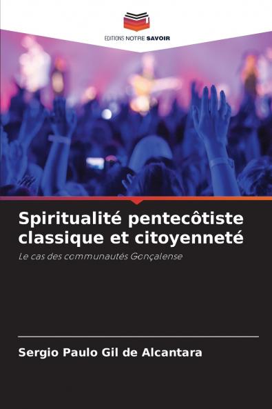 Spiritualité pentecôtiste classique et citoyenneté