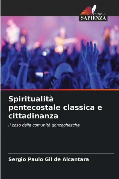 Spiritualità pentecostale classica e cittadinanza