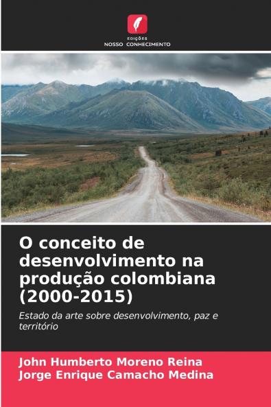 O conceito de desenvolvimento na produção colombiana (2000-2015)