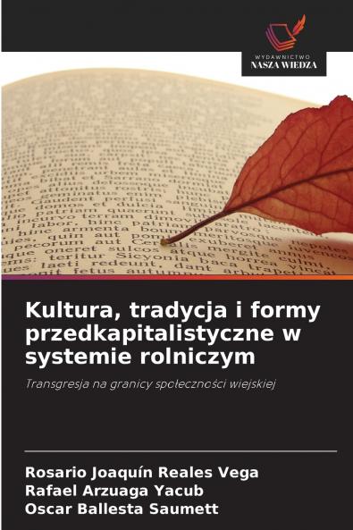 Kultura tradycja i formy przedkapitalistyczne w systemie rolniczym