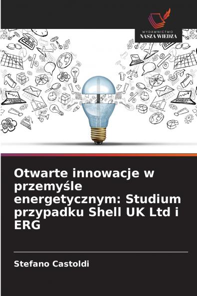 Otwarte innowacje w przemy?le energetycznym