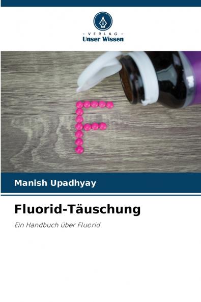 Fluorid-Täuschung